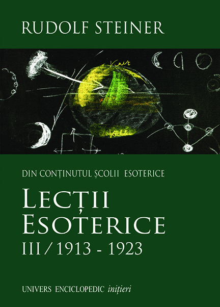 Lectii esoterice III. 1913-1923