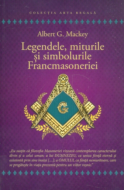 Legendele, miturile si simbolurile Francmasoneriei