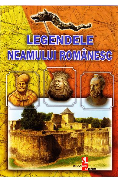 Legendele neamului romanesc