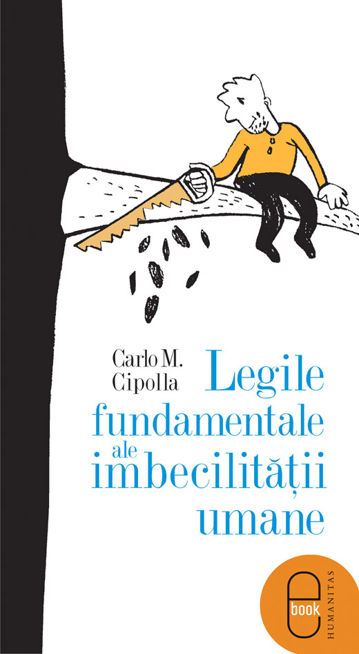 Legile fundamentale ale imbecilitatii umane (pdf)