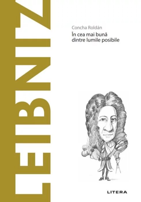 Descoperă filosofia. Leibniz