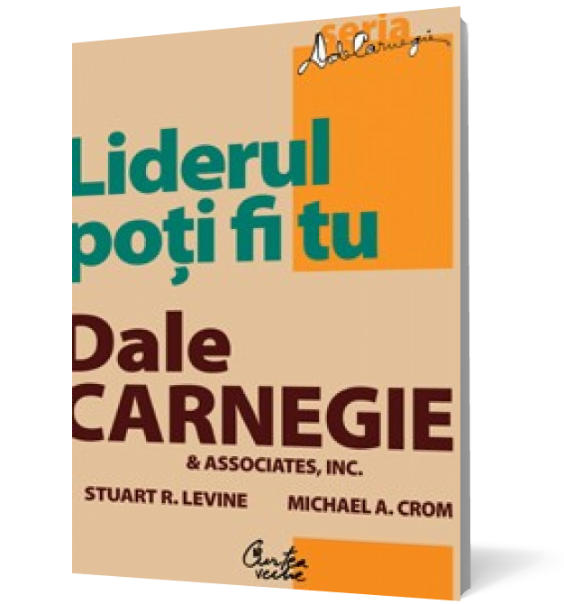 Liderul poţi fi tu. Ediţia a II-a, revizuită