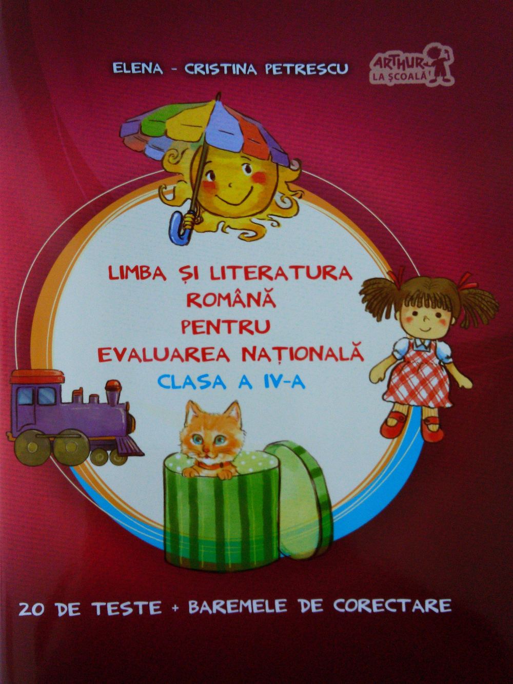 Limba si literatura romana pentru Evaluarea Nationala Clasa a IV-a