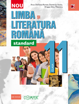 Limba si literatura romana - standard. Clasa a XI-a