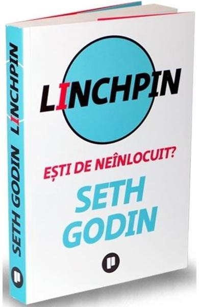 Linchpin. Esti de neinlocuit?