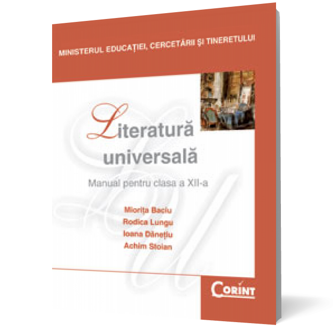 Literatură universală. Manual pentru clasa a XII-a