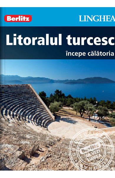 Litoralul turcesc. Incepe calatoria