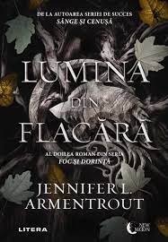 Lumina din flacara (seria Foc si dorinta, vol. 2)