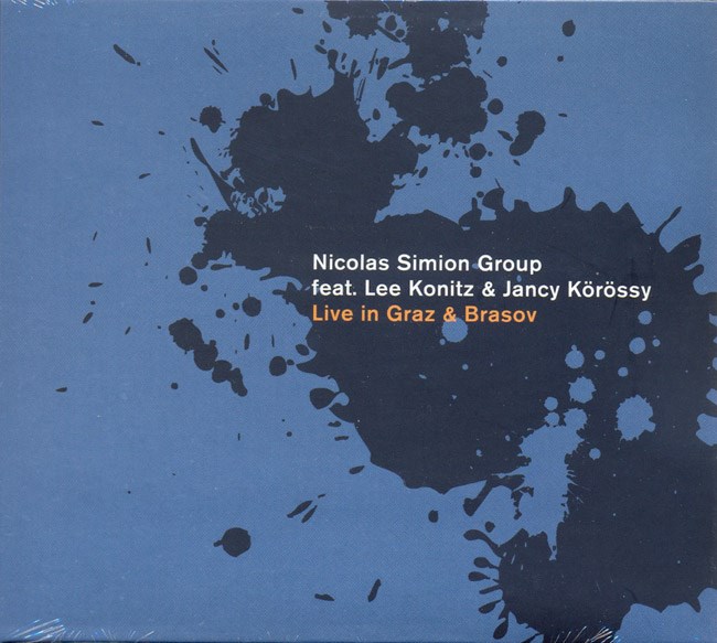 Nicolas Simion Group feat. Lee Konitz & Jancy Korossy - Live in Graz & Brasov
