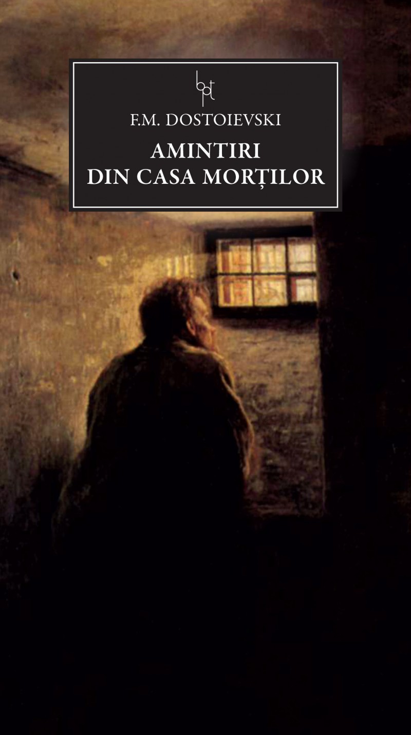 Amintiri din Casa Mortilor