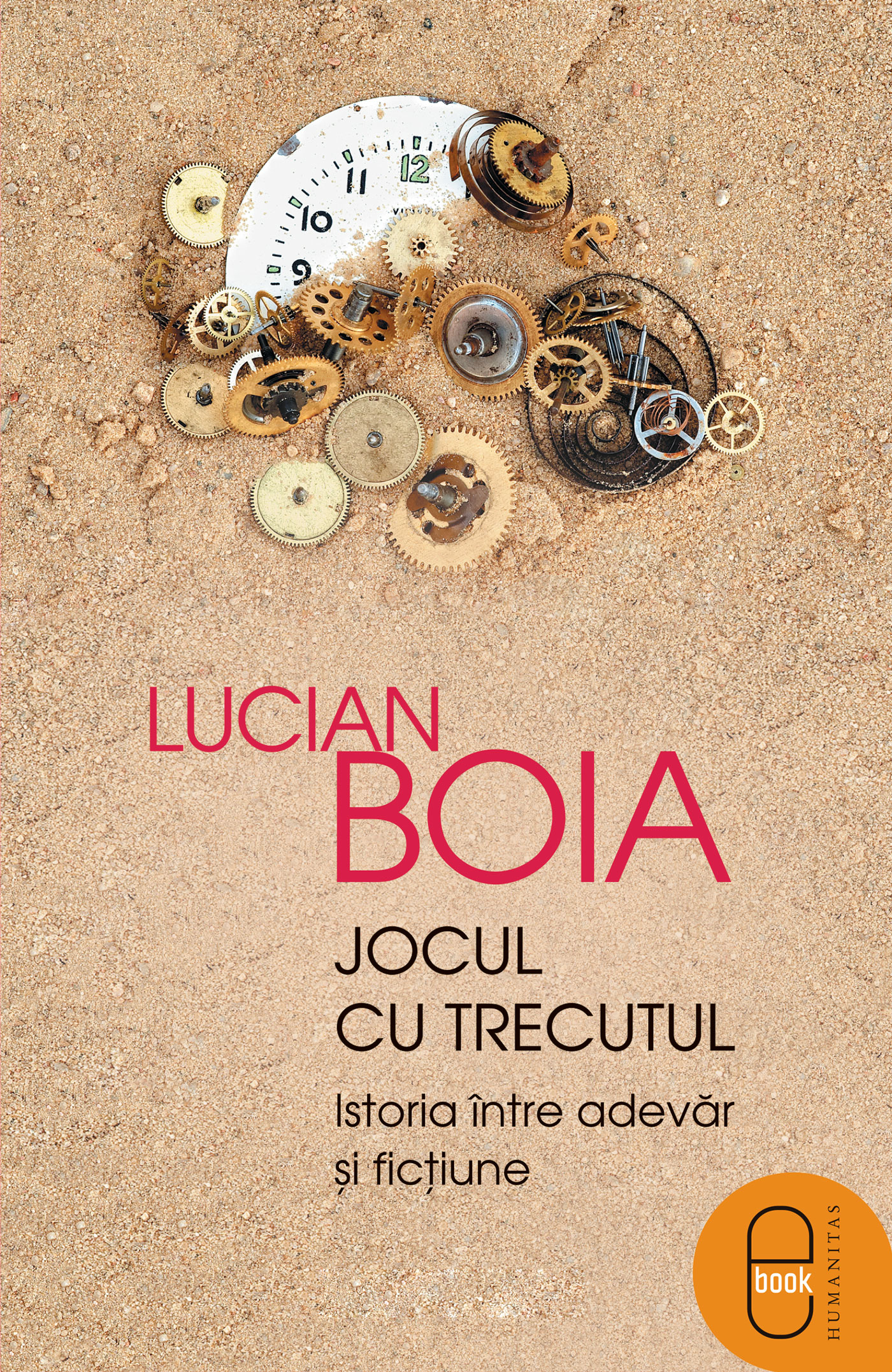 Jocul cu trecutul: istoria intre adevar si fictiune (epub)