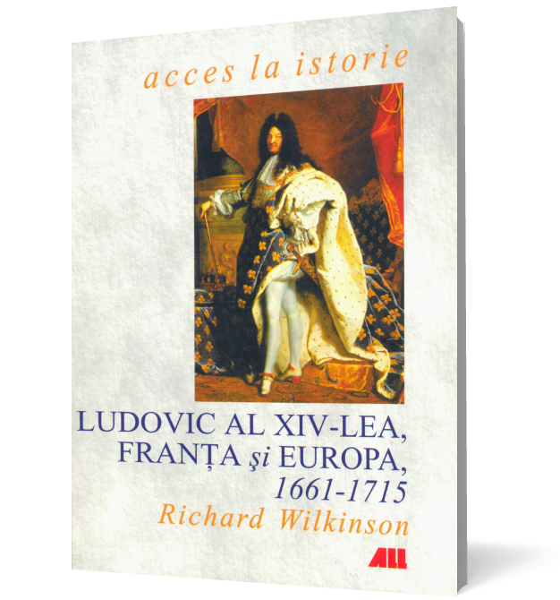 Ludovic al XIV-lea, Franţa şi Europa, 1661-1715