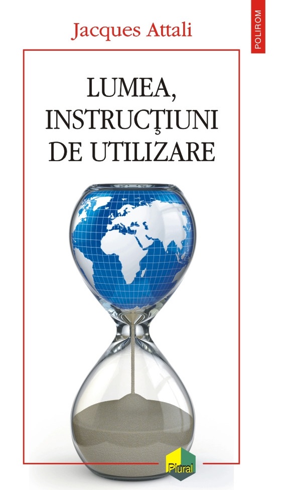 Lumea, instrucţiuni de utilizare