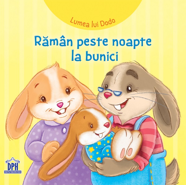 Lumea lui Dodo. Raman peste noapte la bunici