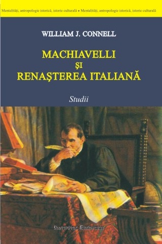 Machiavelli si Renasterea italiana. Studii