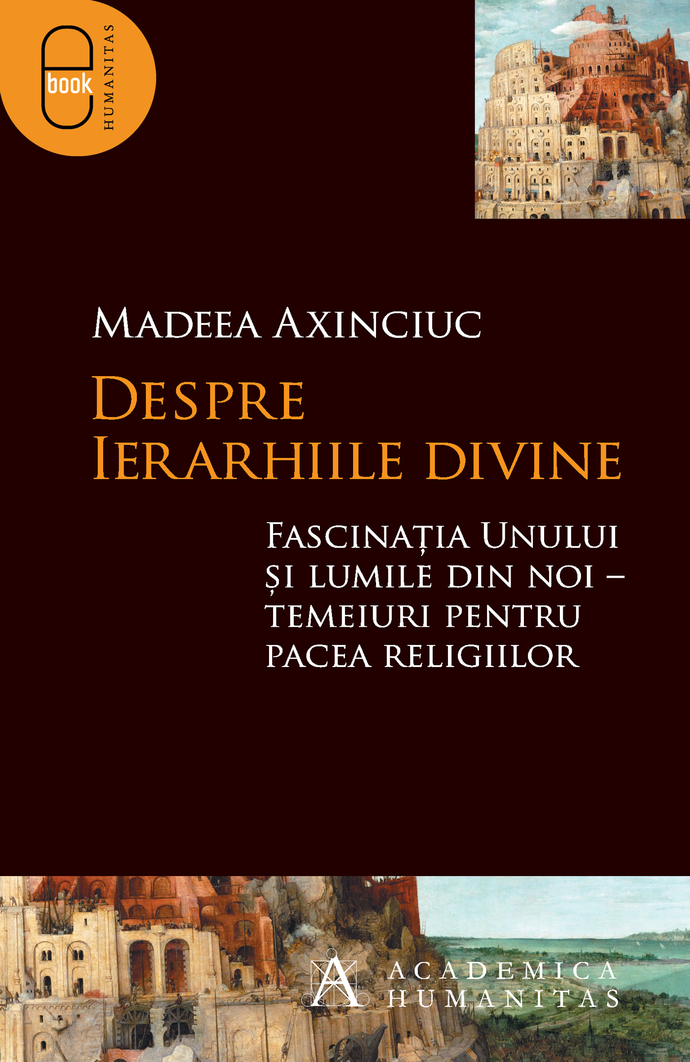 Despre ierarhiile divine. Fascinatia Unului si lumile din noi (pdf)