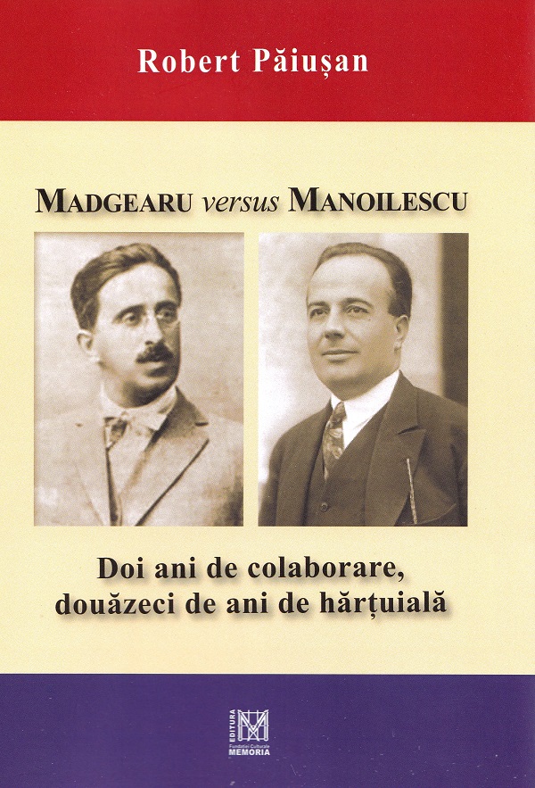 Madgearu versus Manoilescu. Doi ani de colaborare, douăzeci de ani de hărțuială