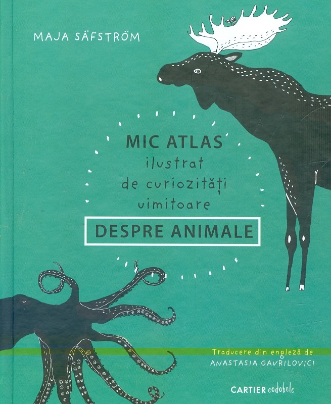 Mic atlas ilustrat de curiozitati uimitoare despre animale