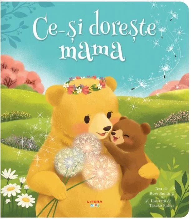 Ce-si doreste mama