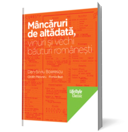 Mâncăruri de altădată, vinuri şi vechi băuturi româneşti