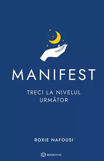 Manifest. Treci la nivelul urmator