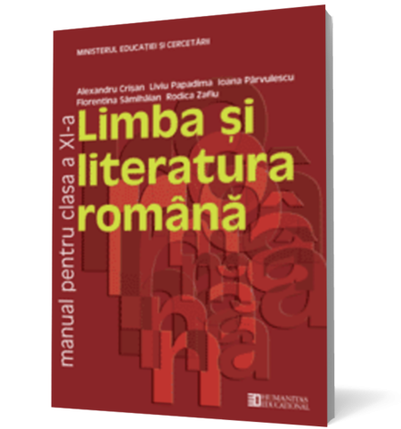 Limba şi literatura română. Manual pentru clasa a XI-a