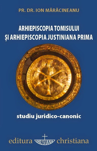 Arhiepiscopia Tomisului si Arhiepiscopia Justiniana Prima. Studiu juridico-canonic