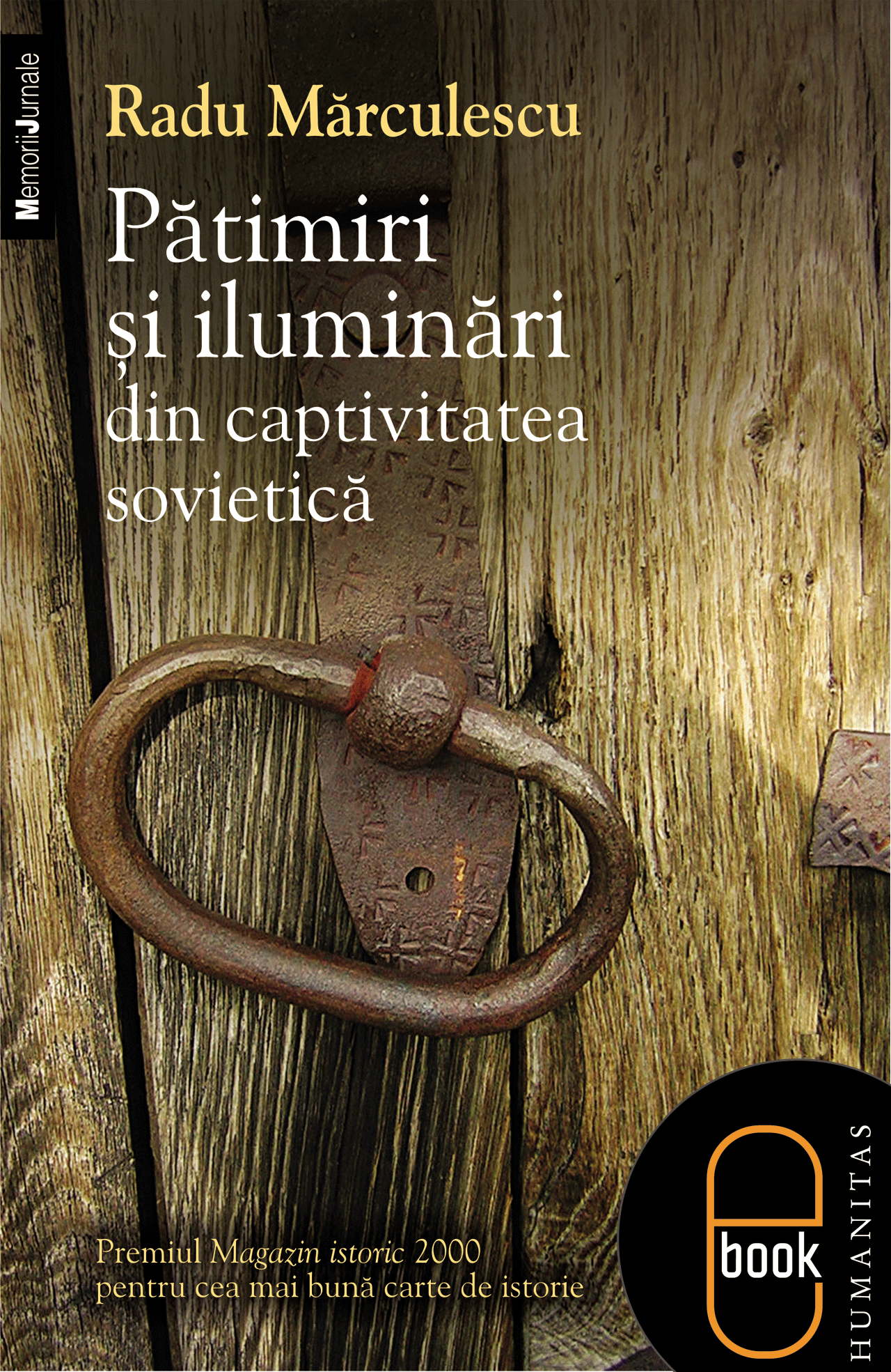 Pătimiri și iluminări din captivitatea sovietică (ebook)-epub