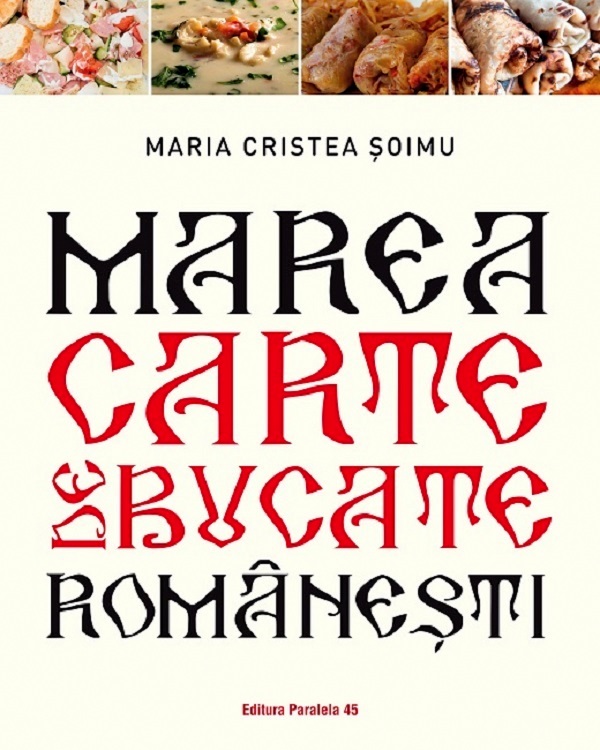 Marea carte de bucate romanesti