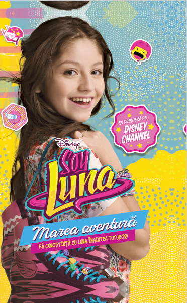 Soy Luna. Marea aventura