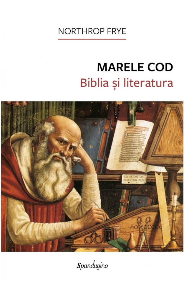 Marele cod. Biblia și literatura