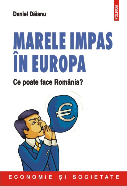 Marele impas in Europa. Ce poate face Romania?