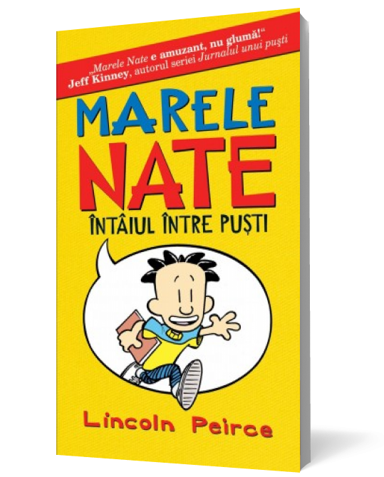 Marele Nate 1. Întâiul între puşti