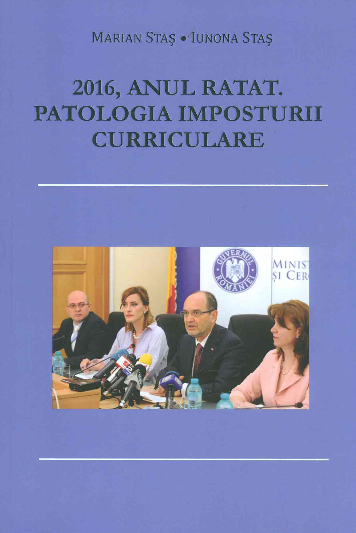 2016, anul ratat. Patologia imposturii curriculare