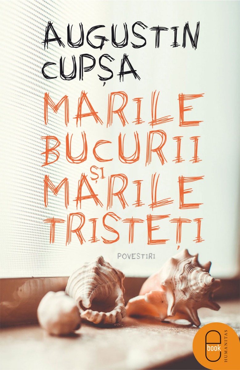 Marile bucurii și marile tristeți (pdf)