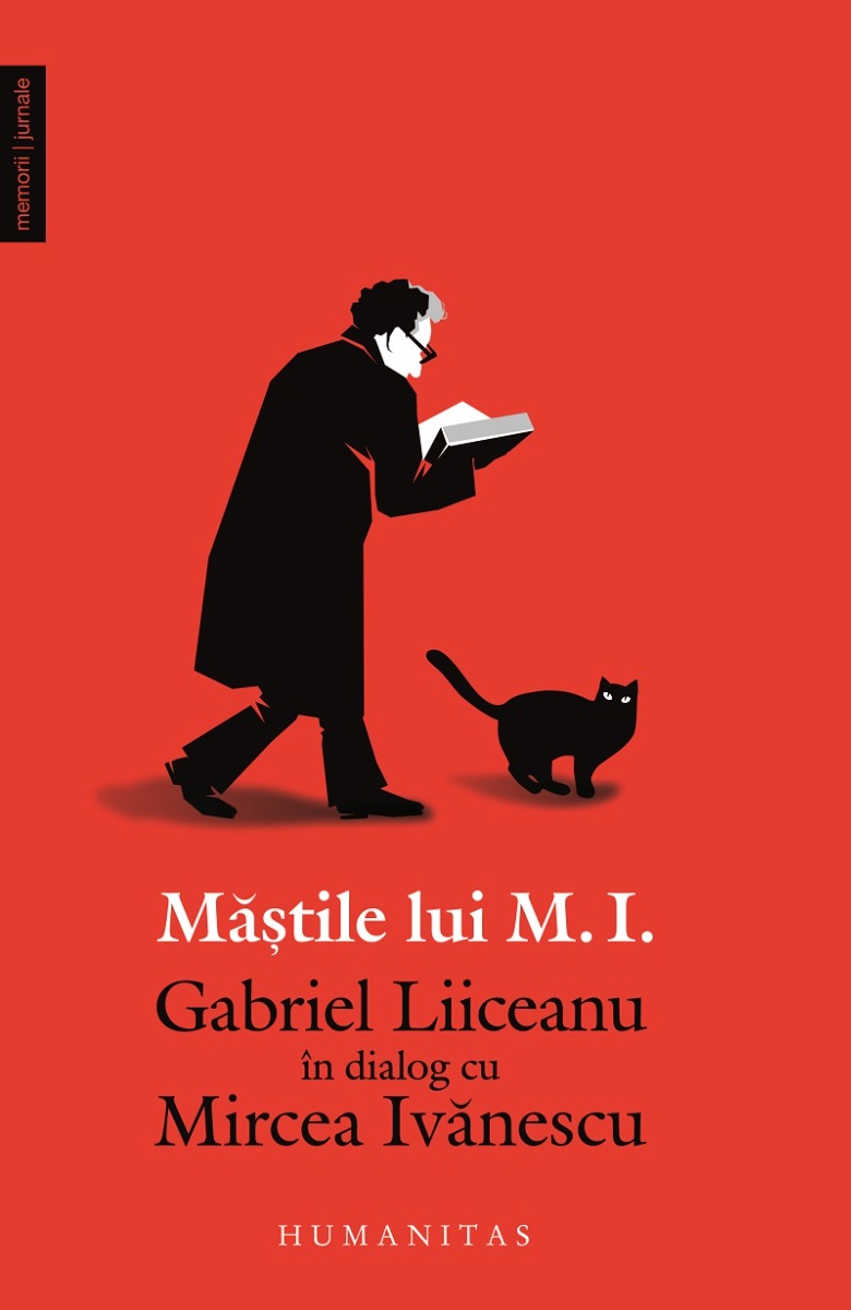 Măştile lui M. I. Gabriel Liiceanu în dialog cu Mircea Ivănescu