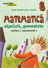Mate 2000 Consolidare - Matematica. Algebra, Geometrie. Clasa a VIII-a. Partea I (Editia a IV-a, revizuita - Anul scolar 2015-2016)