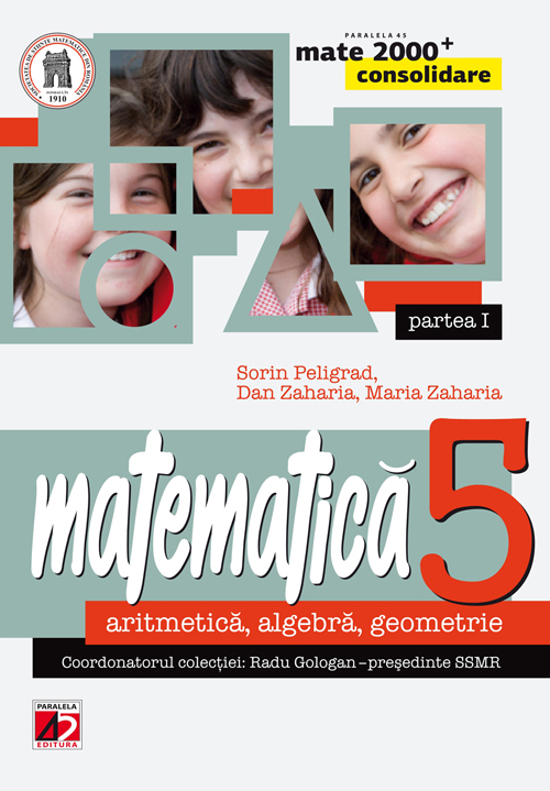 Matematica. Aritmetica. Algebra. Geometrie. Clasa a V-a. Partea I