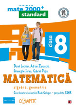 Matematica. Algebra, geometrie. Clasa a VIII-a