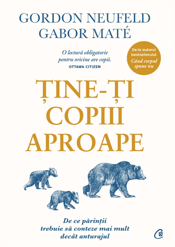 Tine-ti copiii aproape (editie de colectie)