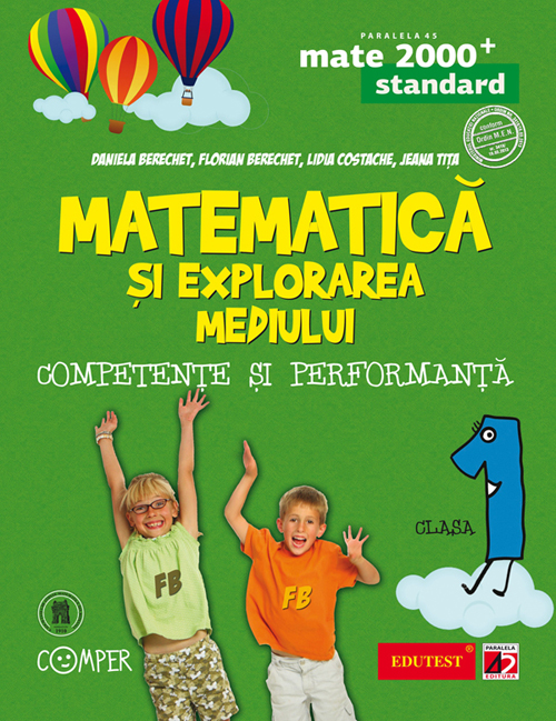 Matematica si explorarea mediului - standard. Competente si performanta. Clasa I