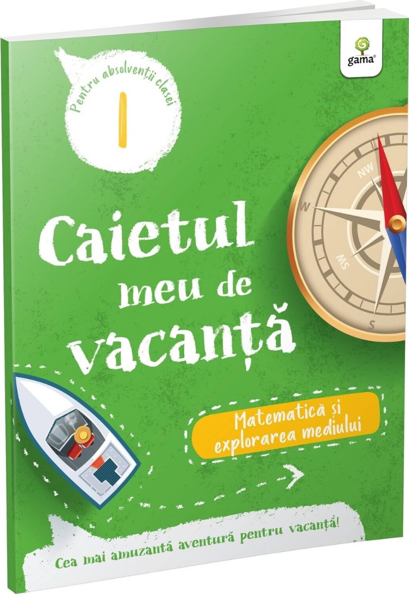 Caietul meu de vacanță. Matematică și explorarea mediului (clasa I)