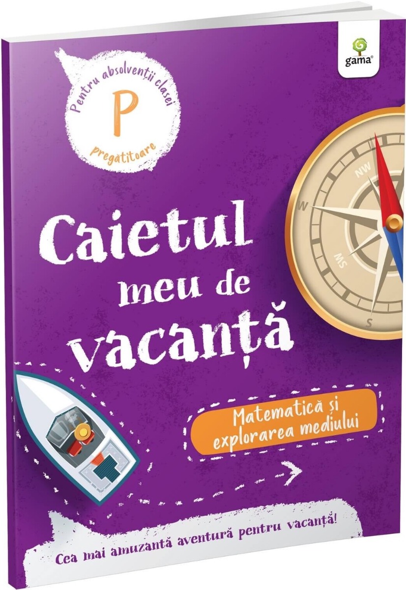 Caietul meu de vacanță. Matematică și explorarea mediului (clasa pregătitoare)