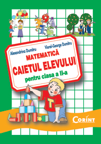 Matematica. Caietul elevului pentru clasa a II-a