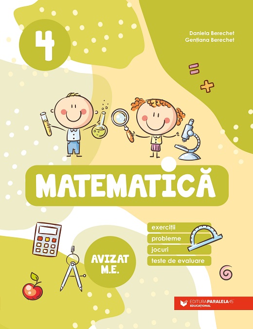 Matematică. Exerciții, probleme, jocuri, teste de evaluare. Clasa a IV-a