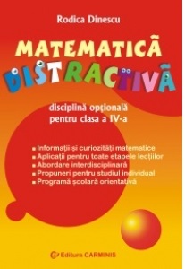 Matematica distractiva. Disciplina optionala. Clasa a IV-a