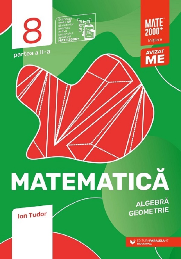 Matematica. Algebra, geometrie. Caiet de lucru. Initiere. Clasa a VIII-a. Partea a II-a