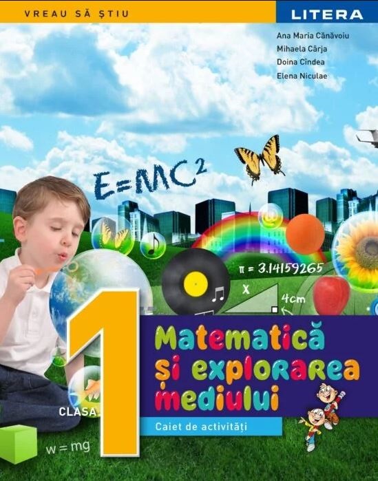 Matematica si explorarea mediului. Caiet de activitati. Clasa I