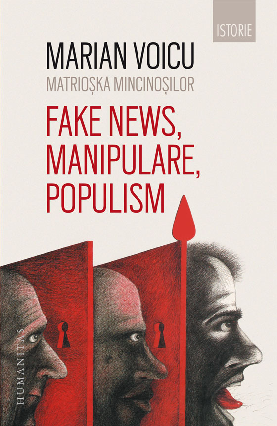 Matrioska mincinosilor. Fake news, manipulare, populism