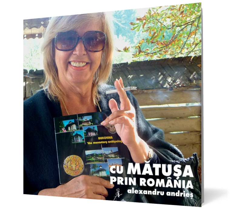 Cu mătuşa prin România (conţine DVD)